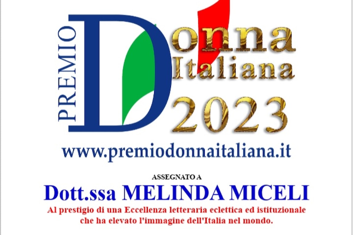 E' la scrittrice Melinda Miceli Premio Donna Italiana 2023