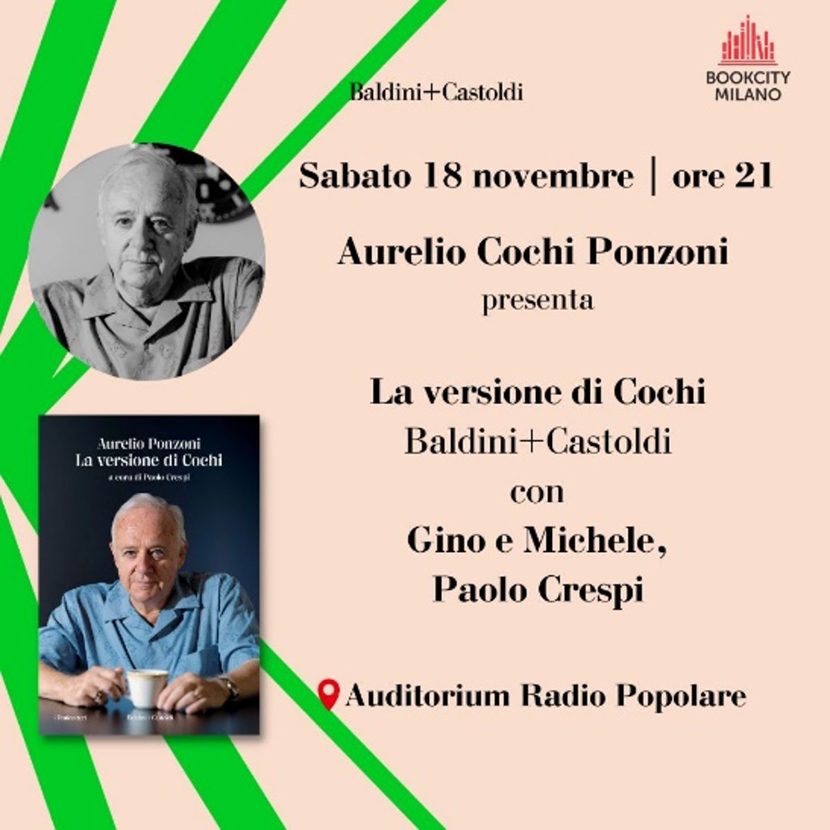 Sabato 18 novembre, a Milano, Aurelio Cochi Ponzoni presenta la sua autobiografia La Versione Di Cochi, con Gino e Michele e il curatore del libro Paolo Crespi