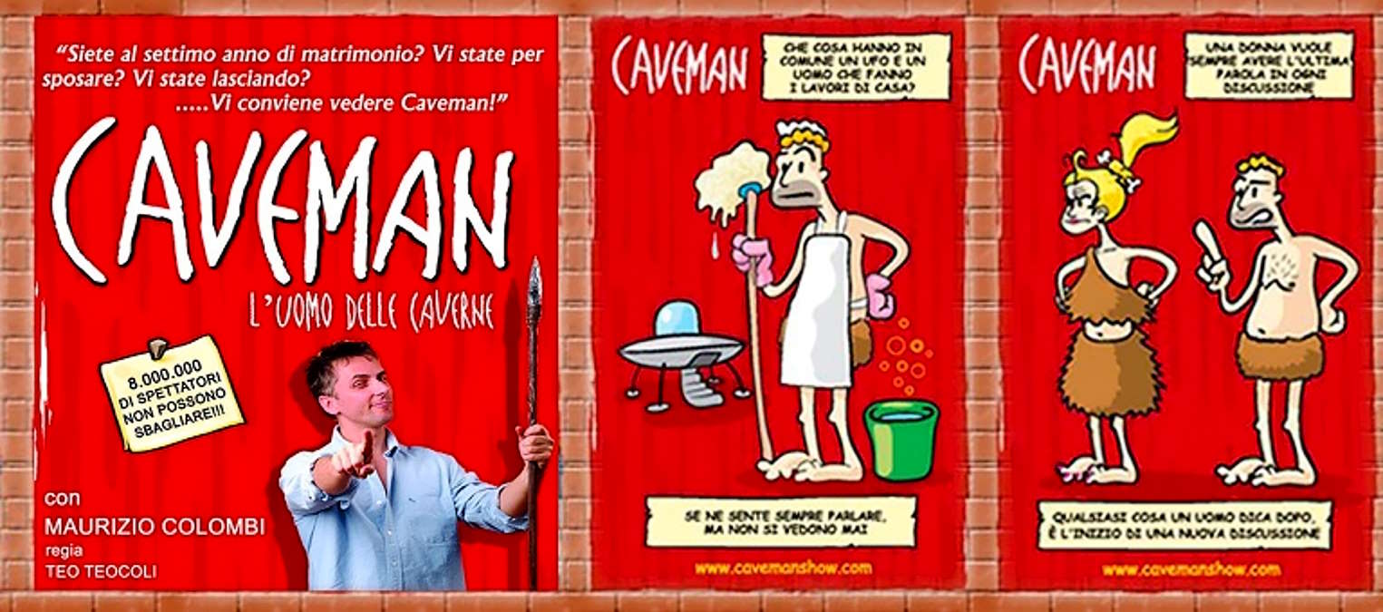 Caveman. Un “format-happening” con Maurizio Colombi