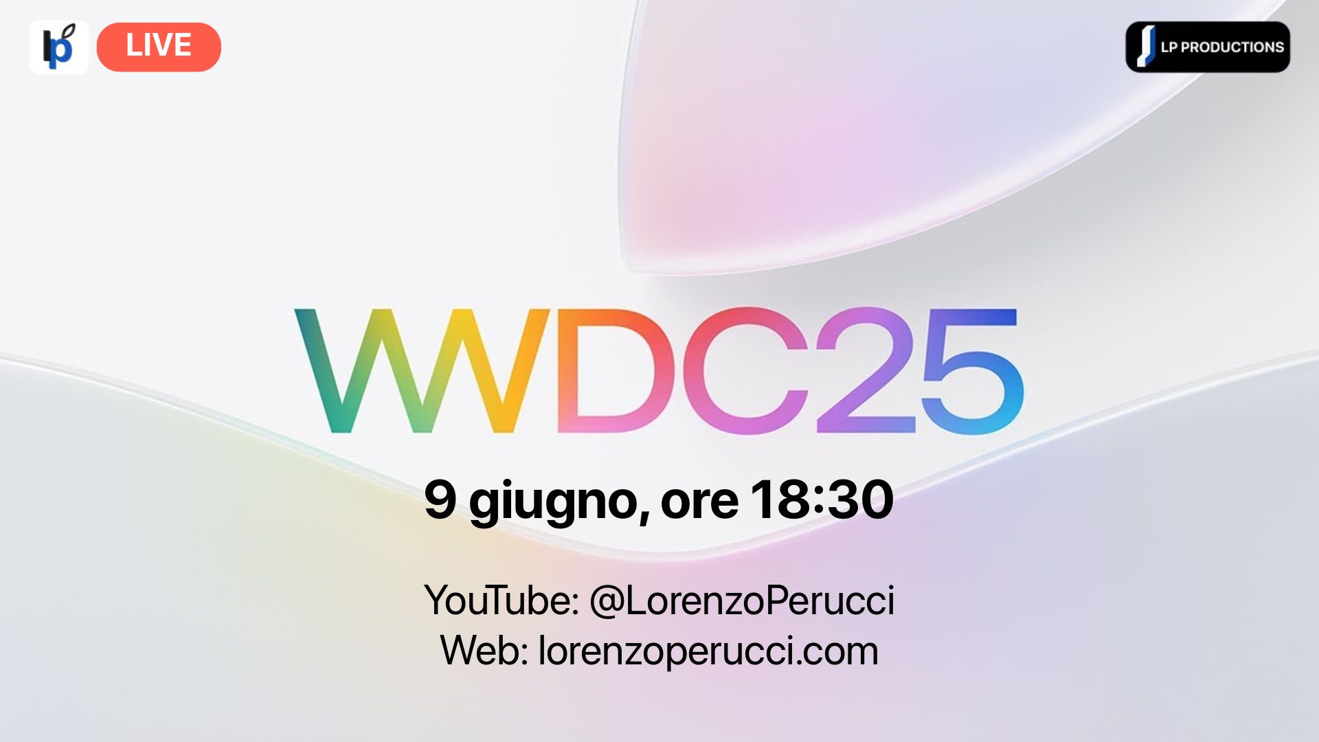 WWDC 2025: diretta con Lorenzo Perucci per seguire insieme l’evento Apple e commentare le novità in tempo reale