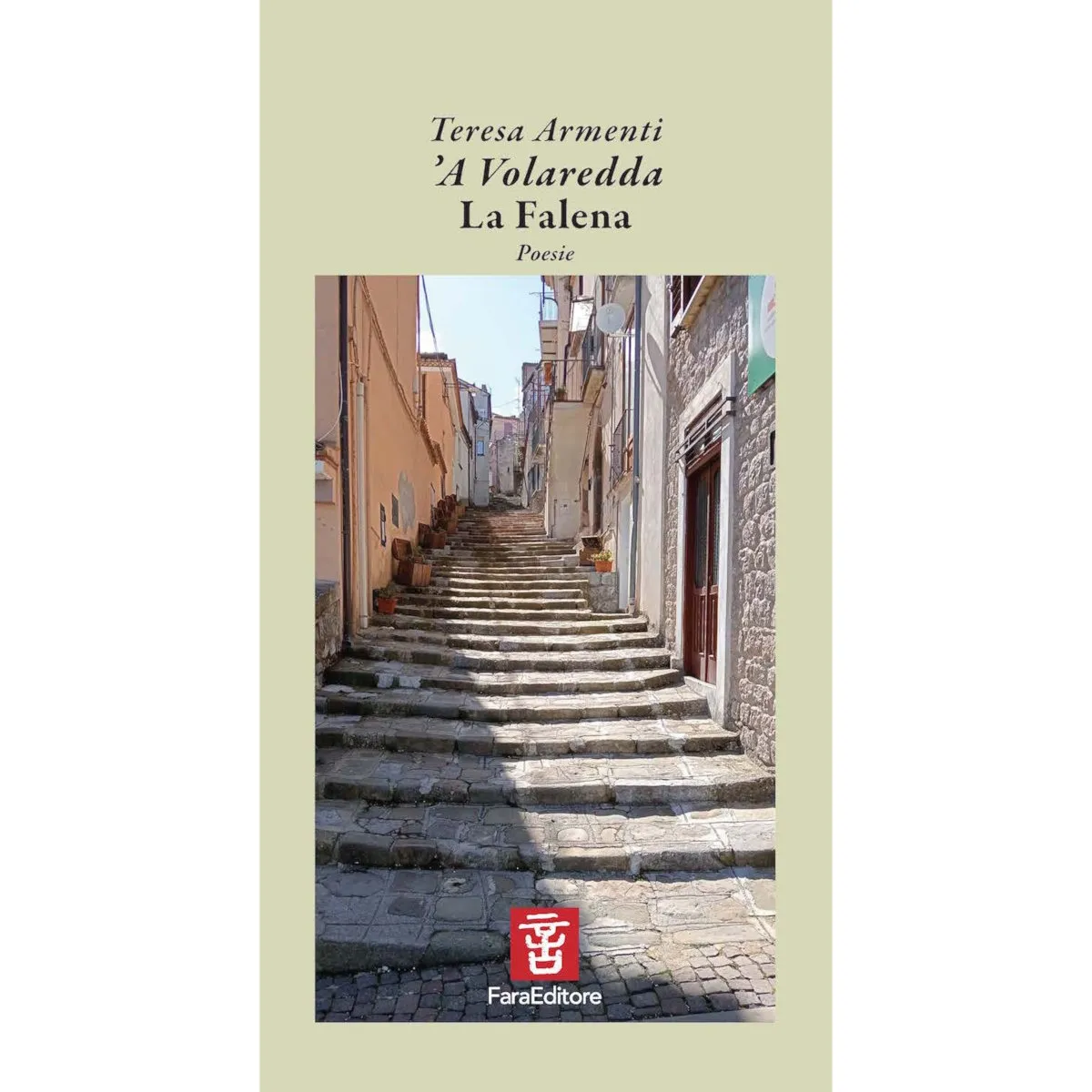 Esce per le Edizioni Fara A Volaredda di Teresa Armenti