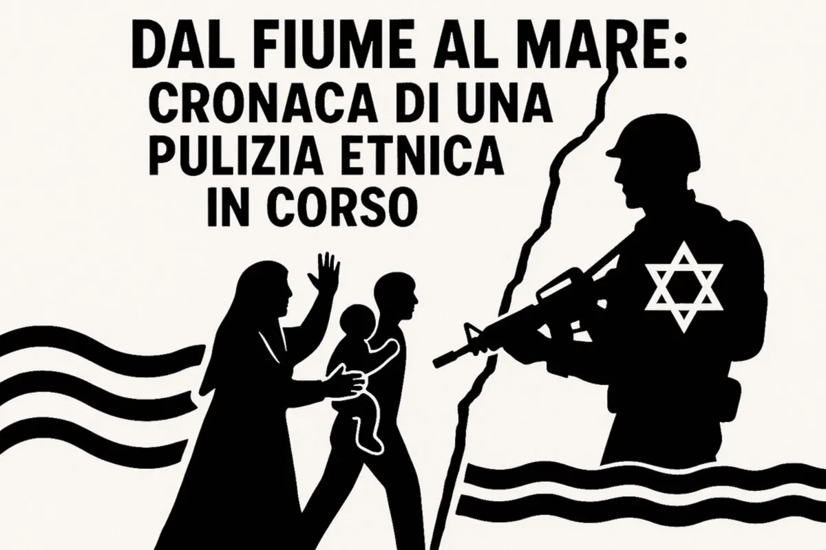 Dal fiume al mare: cronaca di una pulizia etnica in corso
