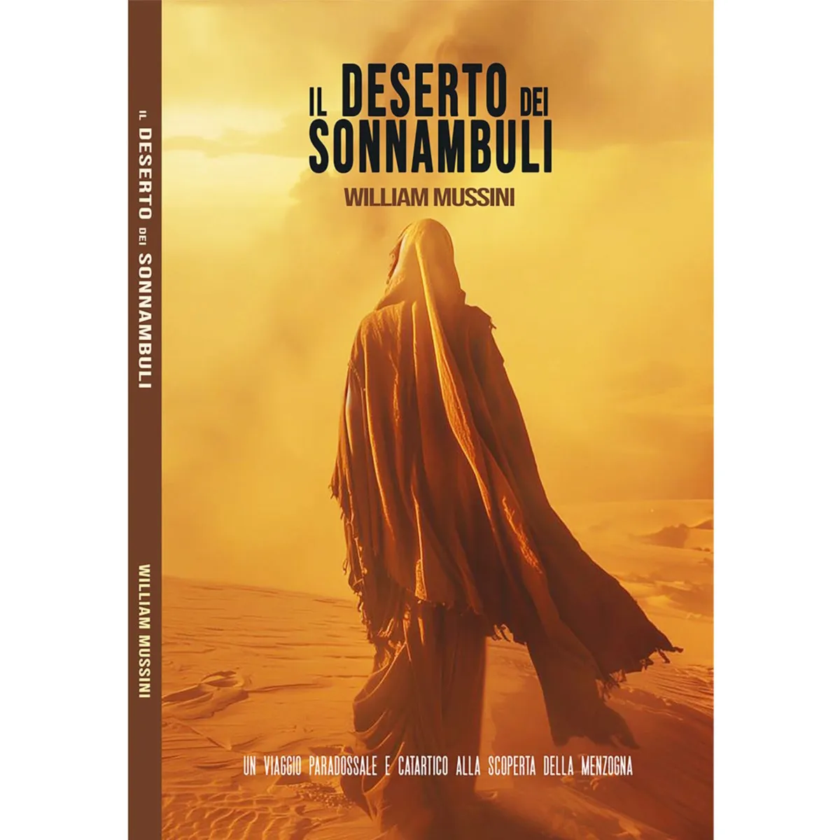William Mussini: il romanzo “Il deserto dei sonnambuli” - Un viaggio visionario fra atmosfere oniriche | RECENSIONE