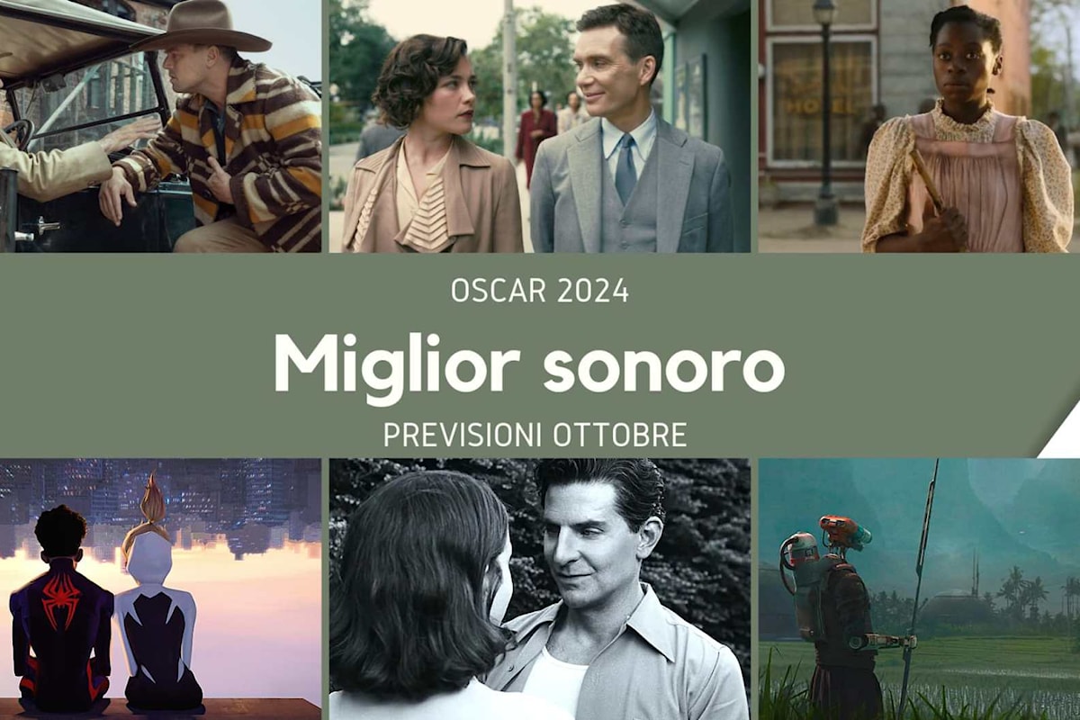 Oscar 2024: quali film favoriti per la nomination per il Miglior sonoro? (previsioni ottobre)