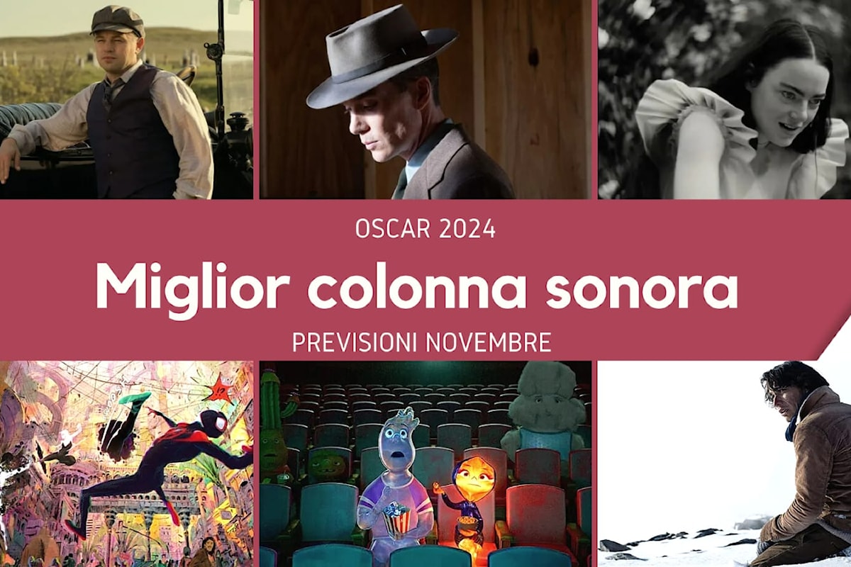Oscar 2024 Miglior colonna sonora: i film in pole position per la nomination (previsioni novembre)
