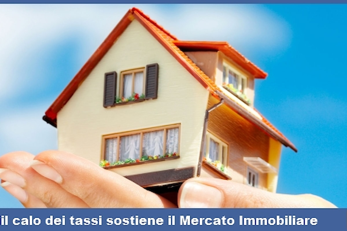 Il Mercato Immobiliare veleggia sostenuto da mutui con tassi ai minimi storici