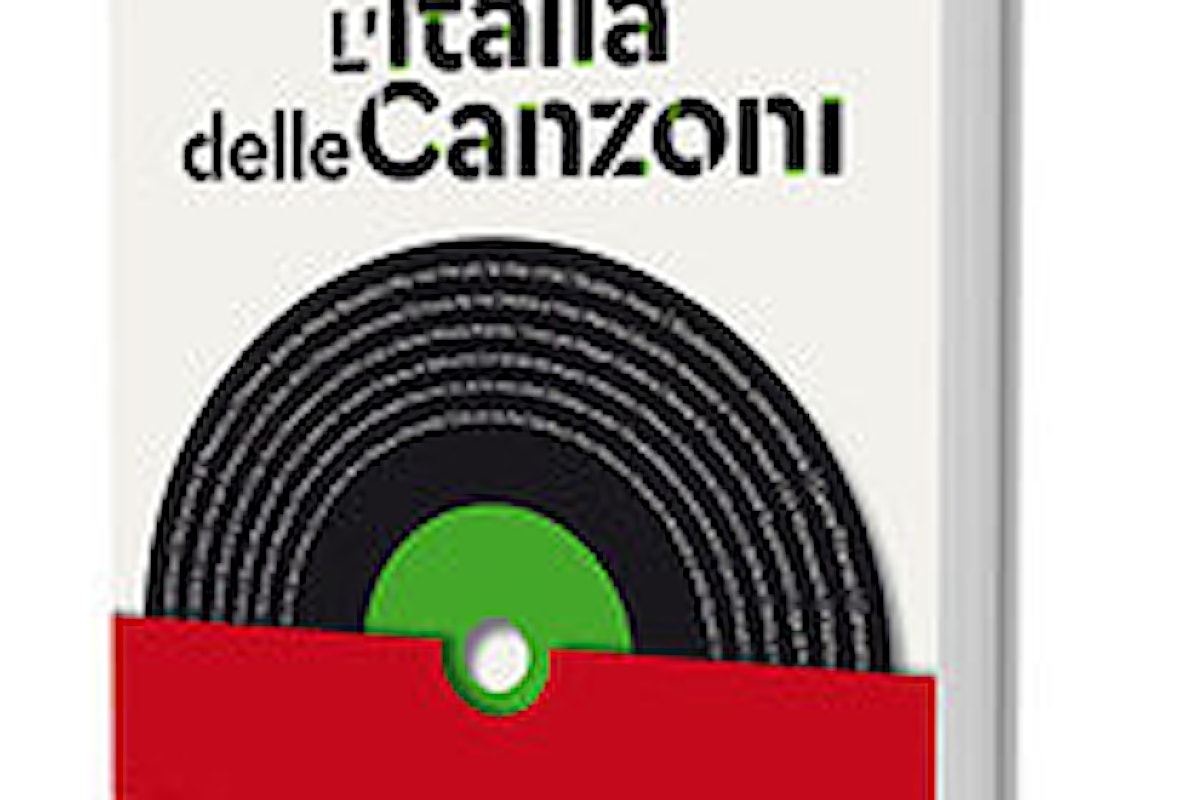 Un viaggio musicale da Nord a Sud con il libro L’Italia delle canzoni