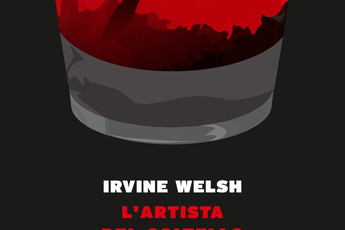 Torna Francis Begbie nel nuovo romanzo di Irvine Welsh